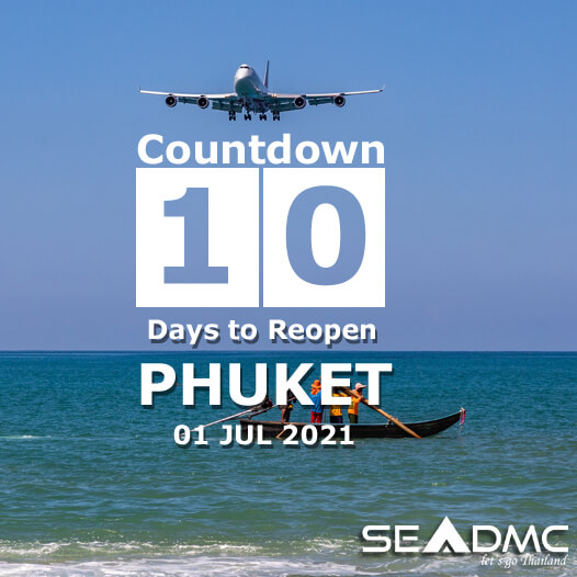 10 Days countdown to Phuket reopening day 01 Jul 2021