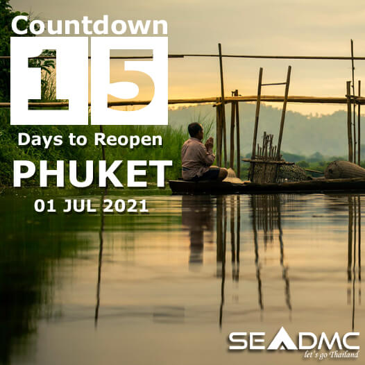 15 Days countdown to Phuket reopening day 01 Jul 2021