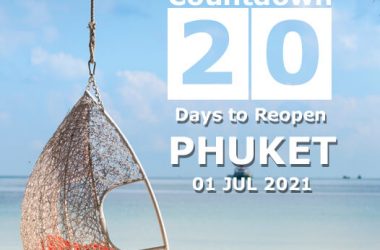 20 Days countdown to Phuket reopening day 01 Jul 2021