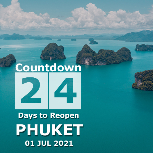 24 Days countdown to Phuket reopening day 01 Jul 2021